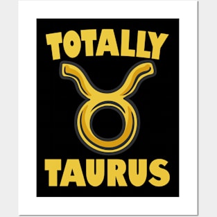 Totally Taurus Posters and Art